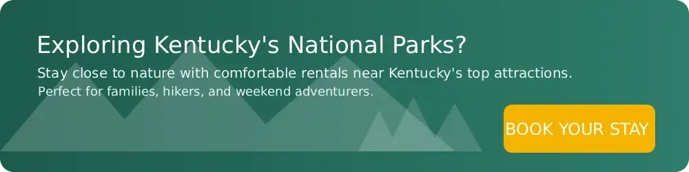 A Guide to Kentucky National Parks and Forests 2 Stay close to nature with comfortable vacation rentals